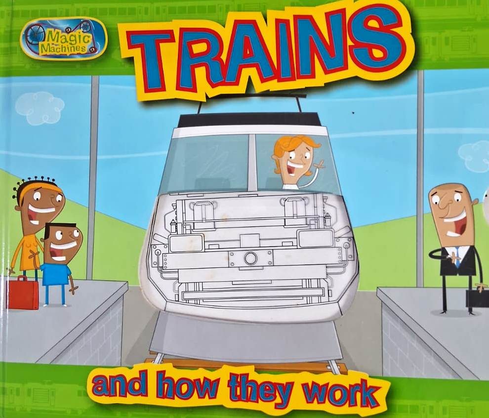 Trains and How They Work With CD - Magic Machines
